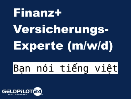 Finanz + Versicherungsexperten (m/w/d)