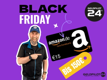 Black Friday Chance mit GELDPILOT24