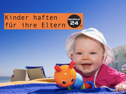 Gewusst? Kinder haften für ihre Eltern