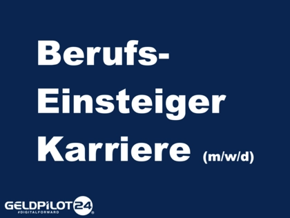 Berufseinsteiger/in Karriere (m/w/d)
