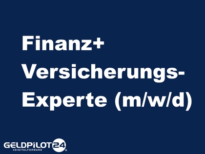 Finanz + Versicherungsexperten (m/w/d)